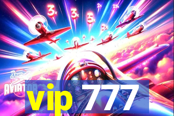 vip 777